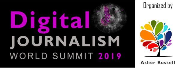 Leading Journalists to present latest journalism trends at Digital Journalism 2019 Summit.