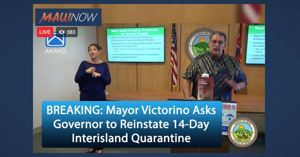 BREAKING: Mayor Victorino Asks Governor to Reinstate 14-Day Interisland Quarantine | Maui Now