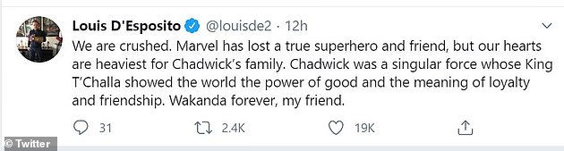 Crushed: Feige's co-president Louis D'Esposito expressed feeling 'crushed' and said Marvel 'lost a true superhero and friend.'