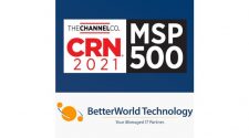 CRN Names BetterWorld Technology to 2021 MSP 500 List in the Pioneer 250 Category