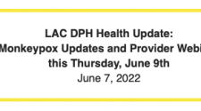 LACMA Blog | LAC DPH Health Update: Monkeypox Updates and Provide
