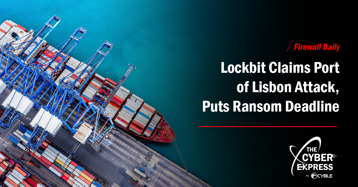 Lockbit Claims Port of Lisbon Attack, Puts Ransom Deadline