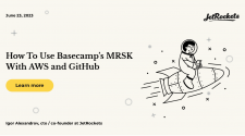 How To Use Basecamp’s MRSK With AWS and GitHub – JetRockets